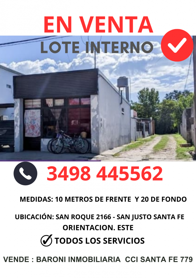 VENDO!!! TERRENO INTERNO - CALLE CAMINO SAN ROQUE 2164  CASI FCO. ANGELONI ( SAN JUSTO - SANTA FE)