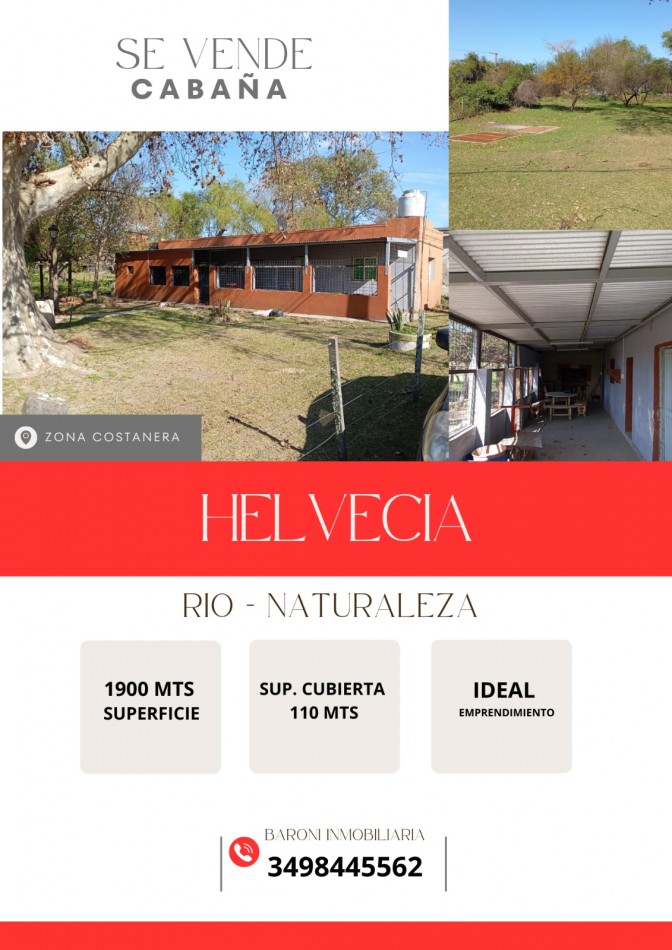 CABAÑA EN HELVECIA - EN VENTA / OPORTUNIDAD SOBRE EL RIO.