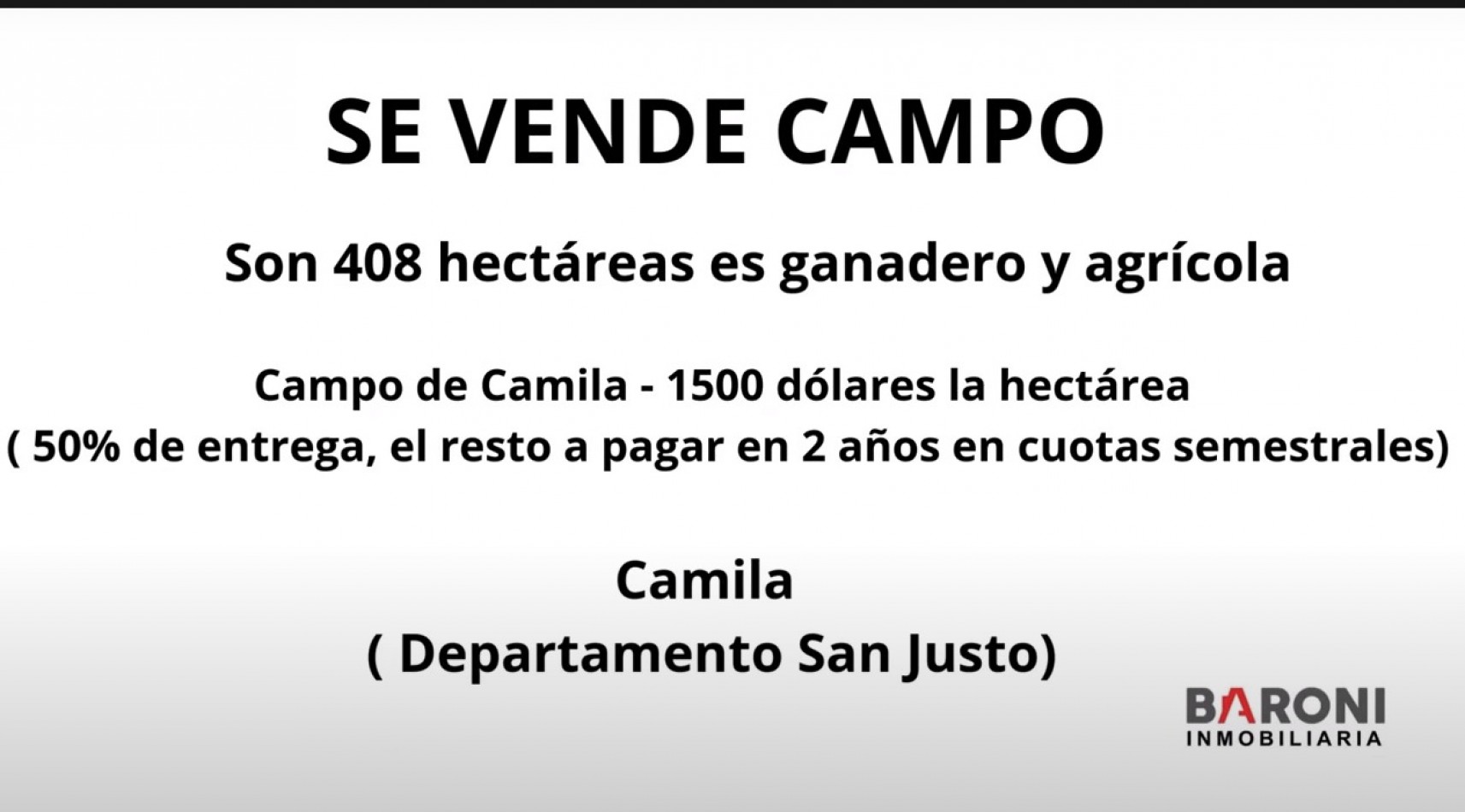 SE VENDE CAMPO - CAMILA ( DEPARTAMENTO SAN JUSTO) PCIA. DE SANTA FE. 408 hectareas es ganadero y agricola