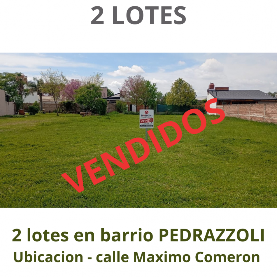 2 lotes juntos en barrio PEDRAZZOLI SAN JUSTO
